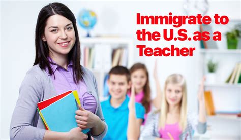 How to Immigrate to the US. as a Teacher .